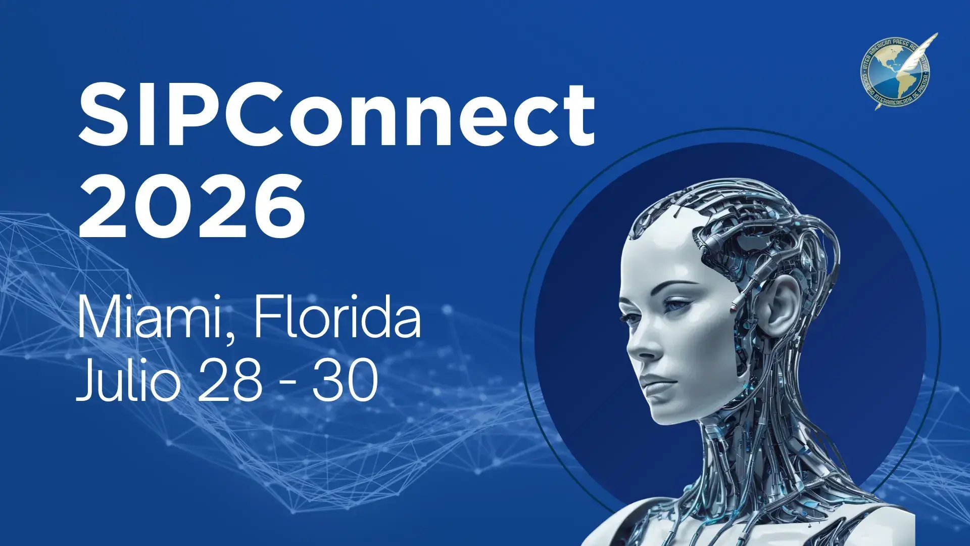 SIPConnect 2026 en Miami, Florida, del 28 al 30 de julio